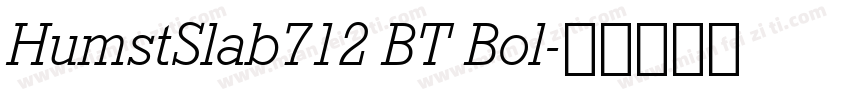HumstSlab712 BT Bol字体转换